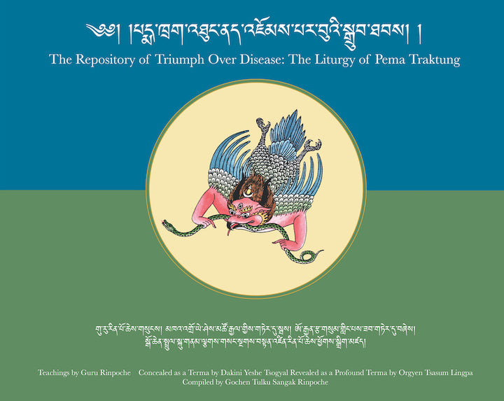 Image cover of The Repository of Triumph Over Disease: The Liturgy of Pema Traktung