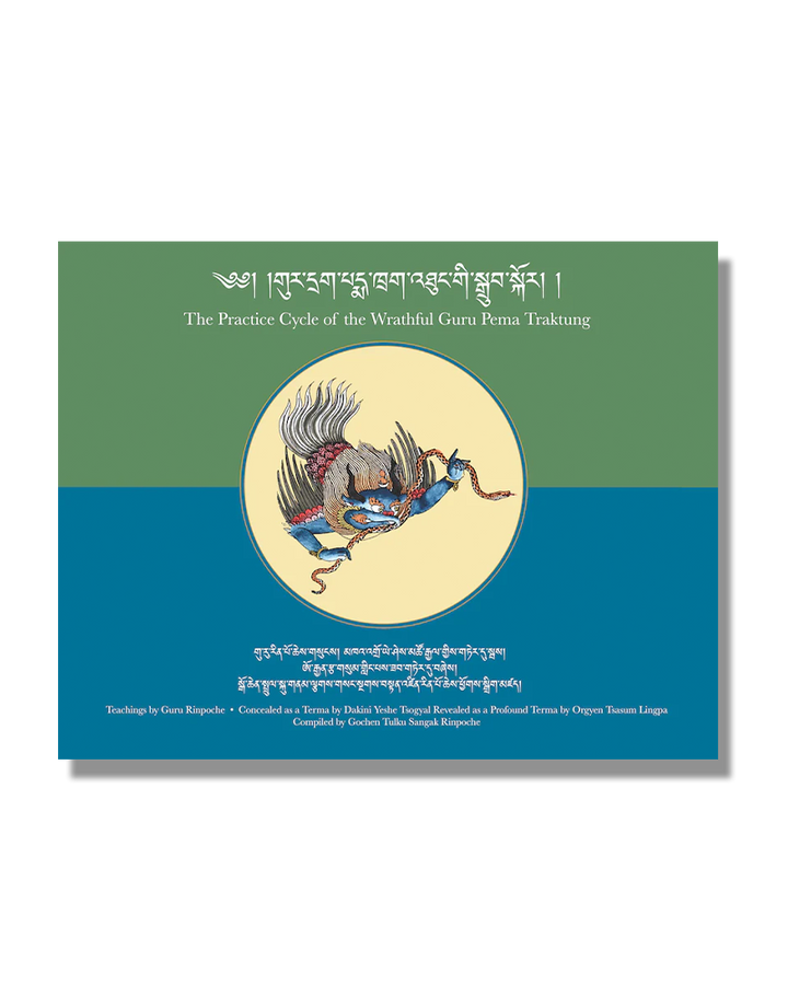 The Practice Cycle of the Wrathful Guru Pema Traktung, Book 2